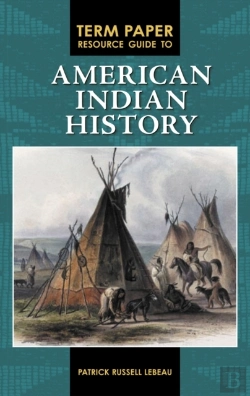 Bertrand.pt - Term Paper Resource Guide To American Indian History