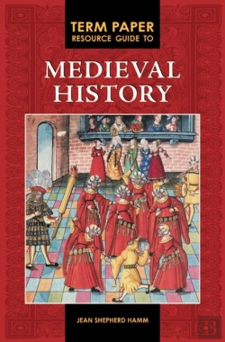 Bertrand.pt - Term Paper Resource Guide To Medieval History