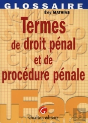 Termes De Droit Pénal Et De Procédure Pénale