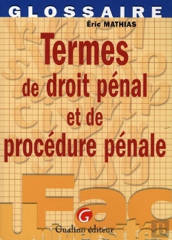 Bertrand.pt - Termes De Droit Pénal Et De Procédure Pénale