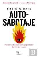 Termina Ya Con El Autosabotaje