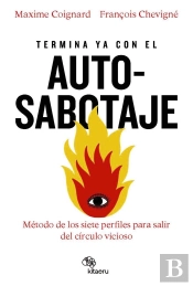 Termina Ya Con El Autosabotaje