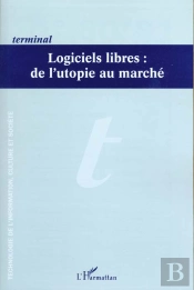 Terminal N.80 Et N.81 ; Logiciels Libres ; De L'Utopie Au Marche