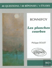 Terminale L/Es; Les Planches Courbes Yves Bonnefoy ; Dans Le Leurre Des Mots ; La Maison Natale