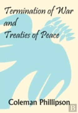 Bertrand.pt - Termination Of War And Treaties Of Peace