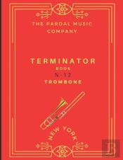 Terminator   Book N-12 Trombone