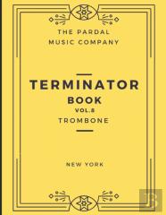 Terminator Book Vol.8  Trombone