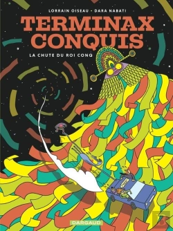 Bertrand.pt - Terminax Conquis Tome 2 : La Chute Du Roi Conq