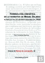 Terminología Cinegética En La Narrativa De Miguel Delibes: Su Reflejo En Las Distintas Ediciones Del