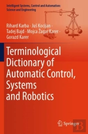 Terminological Dictionary Of Automatic Control, Systems And Robotics