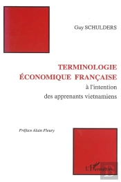 Terminologie Économique Française À L'Intention Des Apprenants Vietnamiens