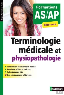 Bertrand.pt - Terminologie Medicale Et Physiopathologie As/Ap (Etapes Formations Sante) 2015