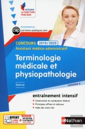 Terminologie Medicale Et Physiopathologie - Assistant Medico-Administratif - Integrer Fonction Publi