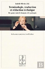 Terminologie, Traduction Et Redaction Technique - Des Ponts Entre Le Francais Et Le Portugais