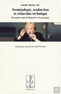 Bertrand.pt - Terminologie, Traduction Et Redaction Technique - Des Ponts Entre Le Francais Et Le Portugais