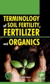 Terminology Of Soil Fertility, Fertilizer And Organics
