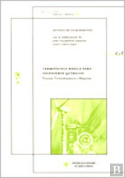 Bertrand.pt - Termotecnia Básica Para Ingenieros Químicos. Procesos Termodinámicos Y Máquinas
