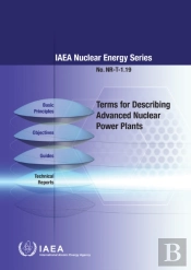 Terms For Describing Advanced Nuclear Power Plants