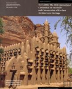 Bertrand.pt - Terra 2008 Â€“ The 10th International Conference On The Study And Conservation Of Earthen Architectural Heritage
