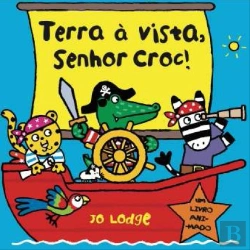 Bertrand.pt - Terra à Vista, Senhor Croc!