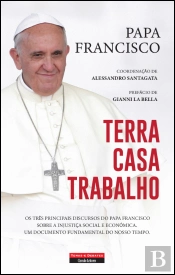 Terra, Casa, Trabalho