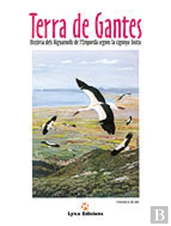 Bertrand.pt - Terra De Gantes. Els Aiguamolls De L'Empordà Vistos Per La Cigonya Guita