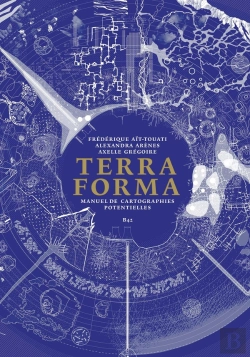 Bertrand.pt - Terra Forma, Manuel De Cartographies Potentielles
