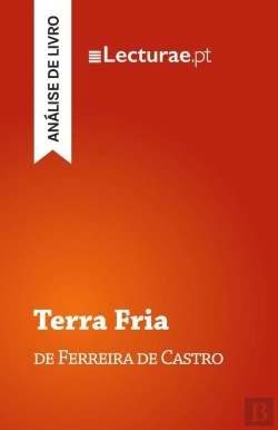 Bertrand.pt - Terra Fria - Ferreira De Castro (Analise De Livro)