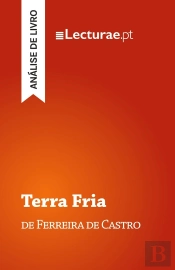 Terra Fria - Ferreira De Castro (Analise De Livro)