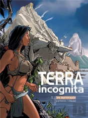 Terra Incognita T.1 ; Les Survivants