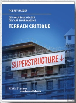 Bertrand.pt - Terrain Critique : Nouveaux Usages De L'Art En Urbanisme