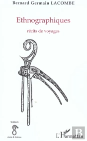 Terrain : Ethnographiques ; Récits De Voyages