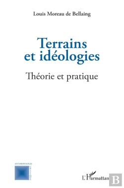Bertrand.pt - Terrains Et Idéologies : Théorie Et Pratique