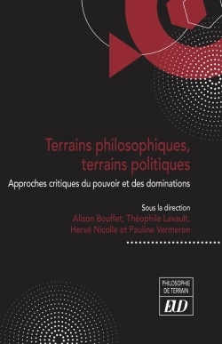 Bertrand.pt - Terrains Philosophiques, Terrains Politiques : Approches Critiques Du Pouvoir Et Des Dominations