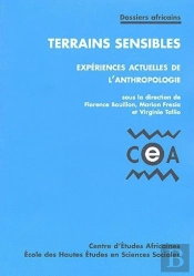 Terrains Sensibles : Expériences Actuelles De L'Anthropologie