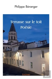Terrasse Sur Le Toit - Poésie -