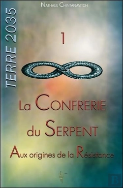 Bertrand.pt - Terre 2035  Tome 1 ; La Confrérie Du Serpent : Aux Origines De La Résistance