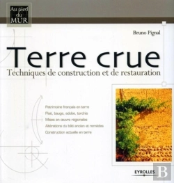 Bertrand.pt - Terre Crue : Techniques De Construction Et De Restauration