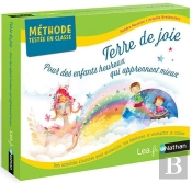 Terre De Joie : Pour Des Enfants Heureux Qui Apprennent Mieux : Méthode Testée En Classe : C1 (Édition 2021)