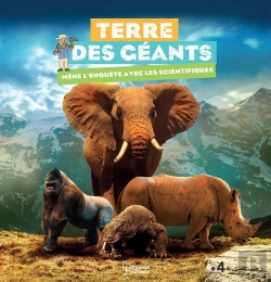 Bertrand.pt - Terre Des Géants ; Mène L'Enquête Avec Les Scientifiques
