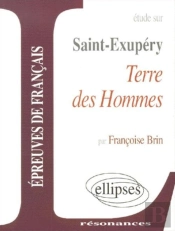 Terre Des Hommes D'Antoine De Saint-Exupéry