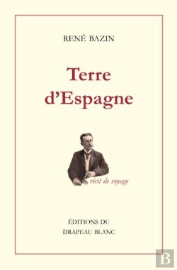 Bertrand.pt - Terre D'Espagne : Récit De Voyage