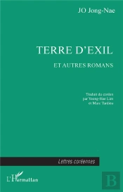 Terre D'Exil Et Autres Romans