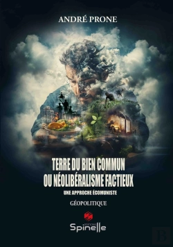 Bertrand.pt - Terre Du Bien Commun Ou Néolibéralisme Factieux : Une Approche Écomuniste
