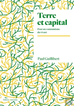 Bertrand.pt - Terre Et Capital : Pour Un Communisme Du Vivant