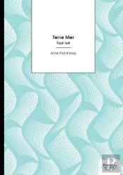 Terre Mer : Tout Fuit