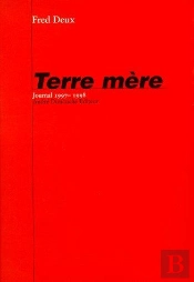 Terre-Mère ; Journal 1997-1998