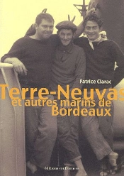 Terre-Neuvas Et Autres Marins De Bordeaux