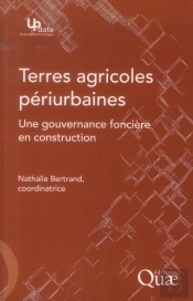 Terres Agricoles Périurbaines ; Une Gouvernance Fonciere En Construction