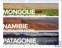 Bertrand.pt - Terres Authentiques. Mongolie, Namibie, Patagonie